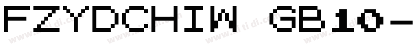 FZYDCHIW GB10字体转换
